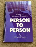 A Book of Telephone Telepathy - Person to Person By Lewis Jones